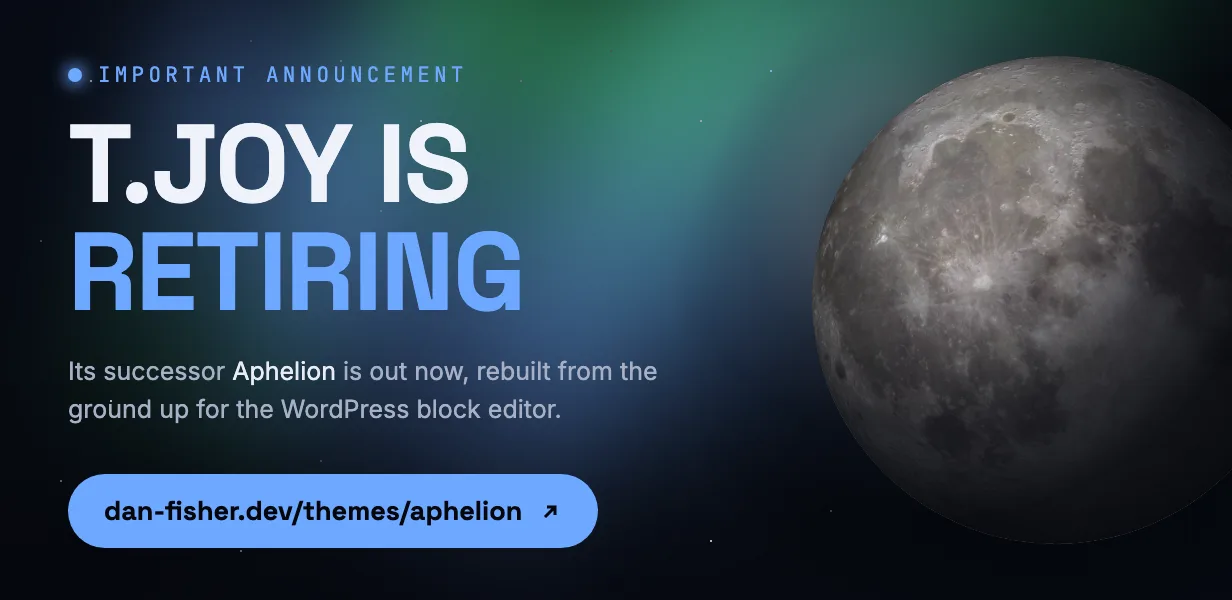 Retirement banner on the T.Joy ThemeForest page announcing Aphelion as its successor